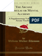 The Arcane Formulas or Mental Alchemy 