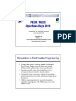 Peer / Nees Opensees Days 2010: Simulation in Earthquake Engineering