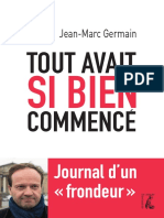 TOUT AVAIT SI BIEN COMMENCÉ, Journal D'un Frondeur