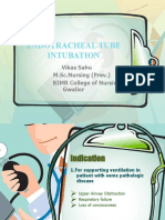 Endotracheal Tube Intubation: Vikas Sahu M.SC - Nursing (Prev.) BIMR College of Nursing Gwalior