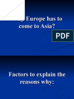 Why Europe Has To Come To Asia?