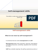 Self-Management Skills: "The Ability To Make Wise Choises To Achieve A Fruitful and Joyous Life"