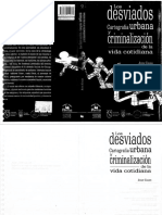 JUAN CAJAS-LOS DESVIADOS Cartografia Urbana y Criminalizacion de La Vida Cotidiana PDF