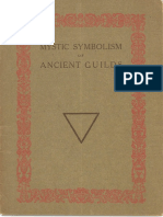 Mystic Symbolism of Ancient Guilds (1915-1918?) by Profundis