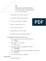 Unit 2 Grammar: Grammar: Future: Will, Going To, Present Continuous