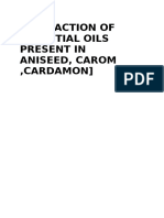 Extraction of Essential Oils Present in Aniseed, Carom, Cardamon