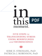 In This Moment - Five Steps To Transcending Stress Using Mindfulness and Neuroscience