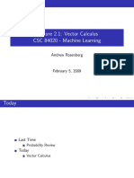 Lecture 2.1: Vector Calculus CSC 84020 - Machine Learning: Andrew Rosenberg