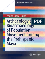 Archaeology and Bioarchaeology of Population Movement Among The Prehispanic Maya - Andrea Cucina