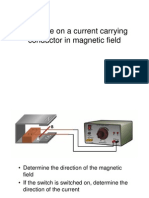 The Force On A Current Carrying Conductor in Magnetic Field