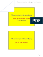 Telecommunication Network Design - Design of Optical Fiber Systems