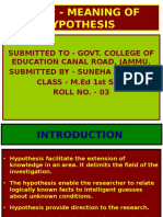 MEANING OF HYPOTHESIS By: - Suneha Khajuria M.Ed Student