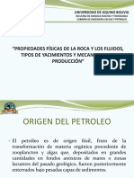 Propiedades Físicas de La Roca y Los Fluidos, Tipos de Yacimientos y Mecanismos de Producción