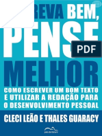 Escreva Bem, Pense Melhor - Texto Integral - Cleci Leão e Thales Guaracy