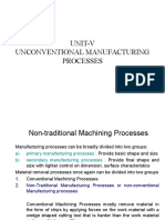 Unit-V Unconventional Manufacturing Processes