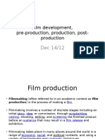 Film Development, Pre-Production, Production, Post-Production