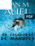 Os Cacadores de Mamutes - Vol 3 Saga Os Filhos Da Terra - Jean M. Auel