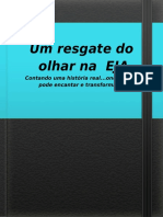 O Contraste Do Olhar