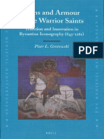 Brill Publishing Arms and Armour of The Warrior Saints, Tradition and Innovation in Byzantine Iconography 843-1261 (2010)