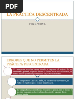 La Práctica Descentrada