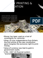 Currency Printing and Creation