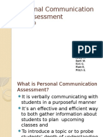 Personal Communication As Assessment: Andy H. Beth W. Kirk G. Matt B. Mitch E