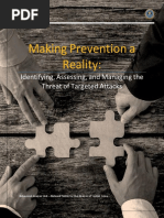 Making Prevention A Reality - Identifying, Assessing & Managing The Threats of Targeted Attacks