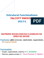 Estrutural Funcionalismo + Weber 2017