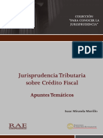 Miranda, Issac. Jurisprudencia Tributaria Sobre Crédito Fiscal. Apuntes Temáticos. Lima, RAE, 2008