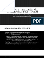 Aula 1 - Avaliação Não-Profissional e Profissional