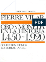 VILAR Pierre, Oro y Moneda en La Historia (1450-1920)