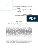 Weininger (2013) Continuamos Do Aquário em Direção Ao Mar Aberto? Mais Mudanças No Papel Do Professor e Do Aluno