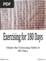 Exercising For 180 Days