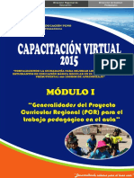 I MODULO: "Generalidades Del Proyecto Curricular Regional (PCR) para El Trabajo Pedagógico en El Aula"