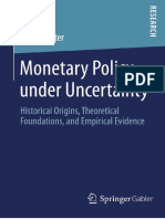 Sauter - Monetary Policy Under Uncertainty Historical Origins, Theoretical Foundations, and Empirical Evidence (2014)