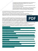 Un Ecosistema Es Una Unidad Compuesta de Organismos Interdependientes Que Comparten El Mismo Hábitat