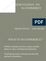 Presentation On M-Commerce: Presented by - Amit Bharti