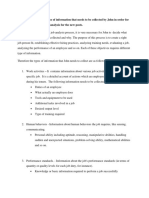 A. Describe FIVE Types of Information That Needs To Be Collected by John in Order For Him To Develop Job Analysis For The New Posts