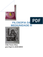 Filosofia Da Mediunidade III (Psicografia Joao Nunes Maia - Espirito Miramez)