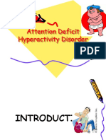 Attention Deficit Hyperactivity Disorder