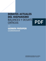 Debates Actuales Del Hispanismo. Balances y Desafíos Críticos