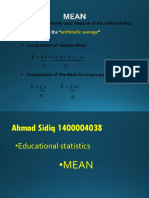 It Is The Most Commonly Used Measure of The Center of Data