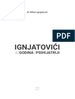 DR Milan Ignjatovic - Ignjatovici 40 Godina U Psihijatriji