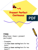 Present Perfect Continuous