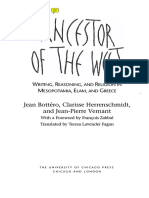 Jean Bottero, Clarisse Herrenschmidt, Jean Pierre Vernant, Francois Zabbal, Teresa Lavender Fagan (trans.)-Ancestor of the West _ Writing, Reasoning, and Religion in Mesopotamia, Elam, and Greece-Univ.pdf