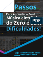 Ebook - Os 4 Passos para Aprender A Produzir Música Eletrônica Do Zero e Sem Dificuldades PDF