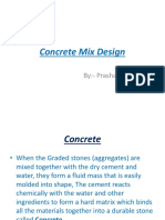 Concrete Mix Design: By:-Prashant Garg