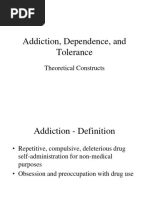 Addiction, Dependence, and Tolerance