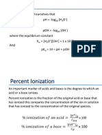 We Should Remind Ourselves That PH - Log (H O) and pOH - Log (OH) Where The Equilibrium Constant K (H O) (OH) 1 X 10 and PK 14 PH + pOH