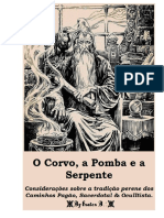 Elocução Do Caminho Do Do Corvo, Da Pomba & Da Serpente